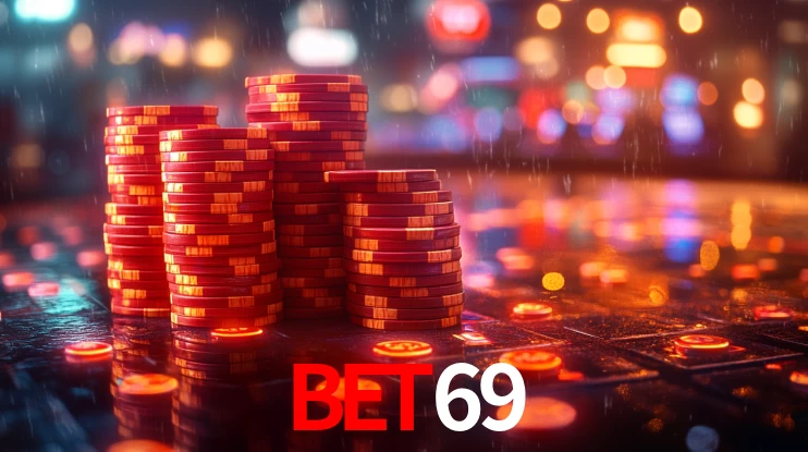 Explore as vantagens do BET69: serviço profissional e confiabilidade