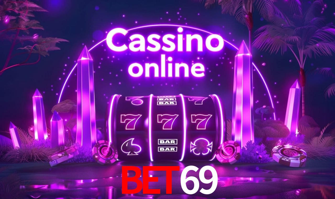 BET69 Entrar - Login Seguro Certificado